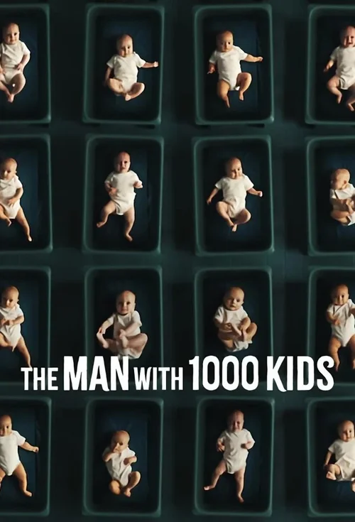 the man with 1000 kids season 1