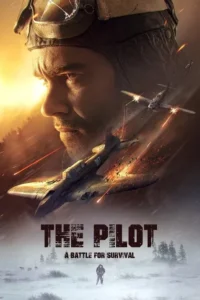 the pilot. a battle for survival 2022