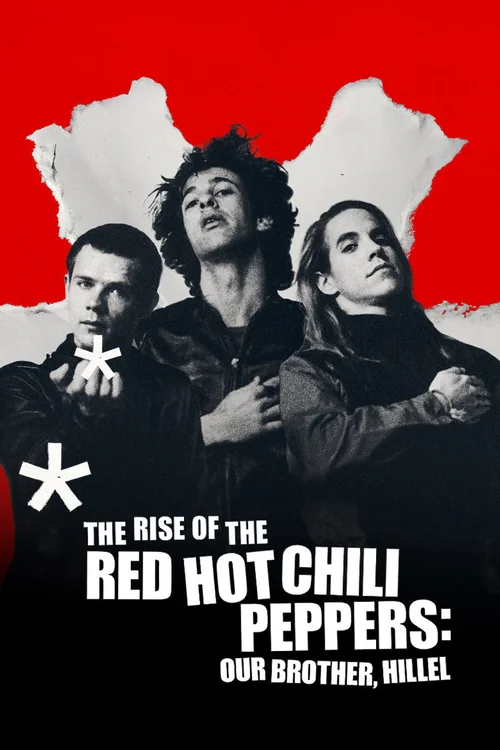 the rise of the red hot chili peppers our brother hillel 2026