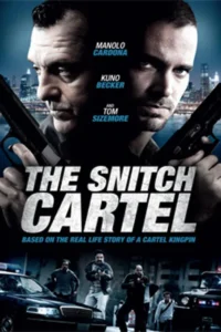 the snitch cartel 2011