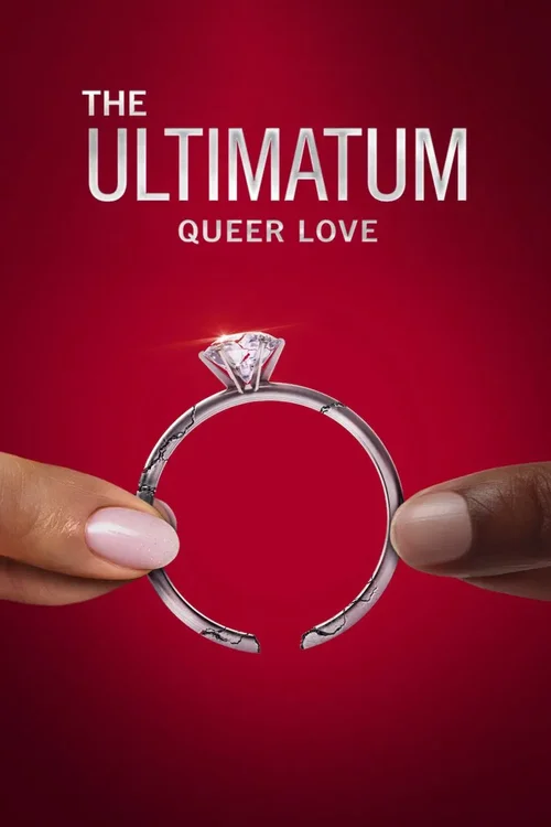 Download The Ultimatum: Queer Love (Season 1 – 2) Dual Audio {Hindi English} NetFlix Series 720p | 1080p WEB DL 10 the ultimatum queer love season 1