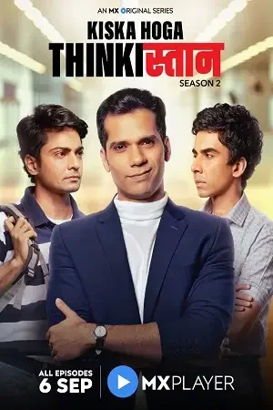 Download Thinkistan (Season 1 – 2) Hindi Complete MX Player Originals WEB Series 480p | 720p HDRip 4 thinkistan season 1