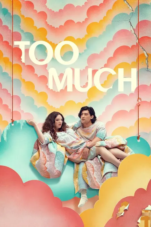 Download Too Much (2025) Season 1 Dual Audio {Hindi English} Netflix Series 480p | 720p | 1080p WEB DL 1 too much 2025