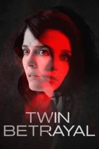 twin betrayal 2018