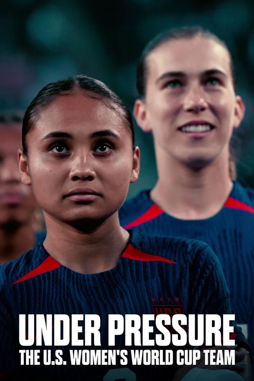 Download Under Pressure: The U.S. Women’s World Cup Team (2023) Season 1 Dual Audio {Hindi English} 720p | 1080p NF WEB DL 6 under pressure the u.s. women s world cup team 2023