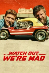 watch out we re mad 2022