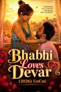bhabhi loves devar 2026