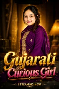 gujarati curious girl 2026