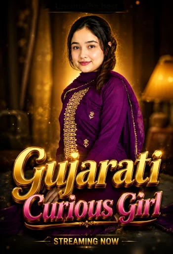 gujarati curious girl 2026