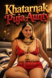 khatarnak puja aunty 2026