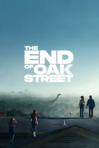 the end of oak street 2026